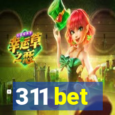 311 bet